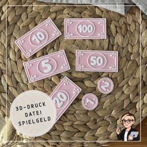May include: Pink play money in various denominations, including bills and coins. The bills feature white numbers and heart accents. The image includes the text "3D-DRUCK DATEI SPIELGELD".