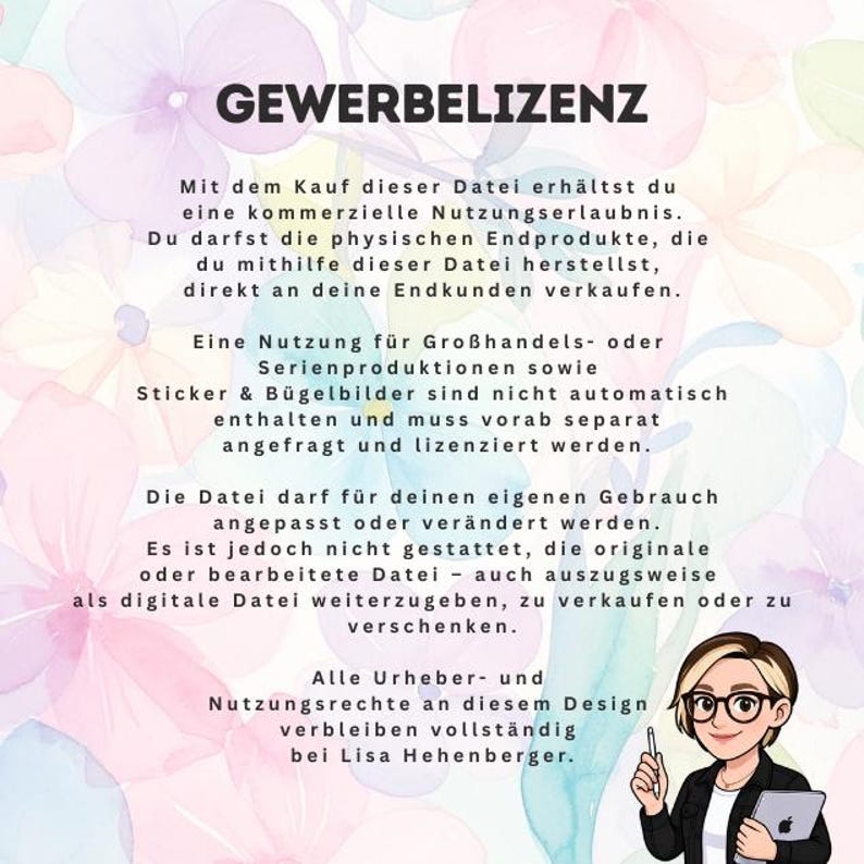 May include: A digital image with the text "GEWERBELIZENZ" at the top. The text below explains commercial usage rights, including the ability to sell physical end products. The image also features a cartoon of a woman holding a stylus and tablet.