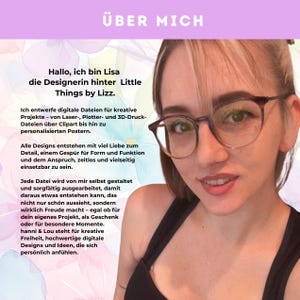 May include: A woman with glasses and text that reads "&Uuml;BER MICH" and "Hallo, ich bin Lisa die Designerin hinter Little Things by Lizz." The text describes digital design services for creative projects, including laser, plotter, and 3D printing files.