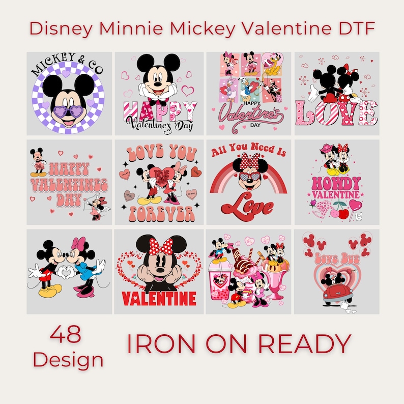 Disney Minnie Mickey Valentine DTF transfer bundle cover image showing 48 different Valentine-themed designs, clearly labeled iron on ready and ready to press. This image communicates bundle value for buyers looking for multiple Valentine heat transfer options for shirts, sweatshirts, and hoodies, targeting DIY creators and small businesses producing Valentine apparel.