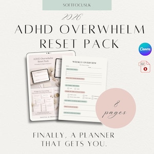 May include: An ADHD Overwhelm Reset Pack, available digitally and as a print. The image shows a weekly overview page and a tablet displaying the pack's contents. A pink circle with "8 pages" is present. The text "Finally, a planner that gets you" is also visible.