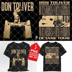May include: Black t-shirt featuring a graphic of Don Toliver's Octane Tour. The design includes the tour name, dates, and locations. A red tag indicates a transparent PNG with 300 DPI.