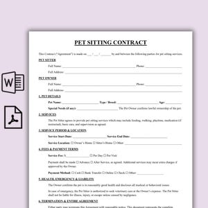 May include: A pet sitting contract template with sections for pet details, services, fees, and emergency information. The document is white with black text, designed for pet sitters and owners to formalize agreements.
