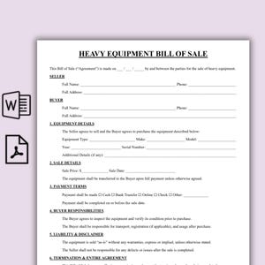 Puede incluir: Documento impreso titulado "HEAVY EQUIPMENT BILL OF SALE" (Factura de venta de equipo pesado) con campos rellenables para información del vendedor y comprador, detalles del equipo, detalles de la venta y condiciones de pago.