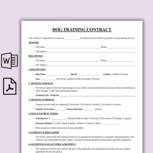 May include: A dog training contract template with sections for trainer and owner details, dog information, training services, schedule, fees, and liability. The document is on white paper with black text.