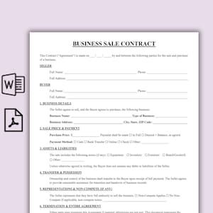May include: A business sale contract template, featuring sections for seller and buyer details, business specifics, sale price, assets, and liabilities. The document includes spaces for signatures and dates, suitable for legal use.