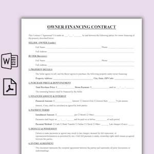 May include: A white Owner Financing Contract document with black text. The document includes sections for Seller/Owner, Buyer, Property Details, Purchase Price, and Payment Terms. The document is designed for real estate transactions.