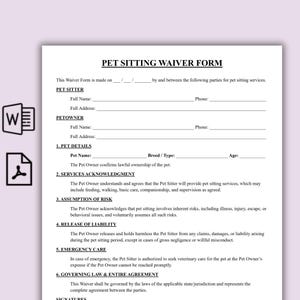 以下が含まれることがあります： 「PET SITTING WAIVER FORM」と題された白い書類。ペットシッターとペットオーナーの情報入力欄があります。ペットの詳細、サービスの確認、リスクの引き受け、責任の免除、緊急時のケアなどのセクションが含まれています。
