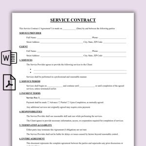 May include: A white Service Contract document with fillable fields for service providers and clients. The document includes sections for services, service period, payment terms, responsibilities, termination, and entire agreement. A Word document icon and a PDF icon are in the image.