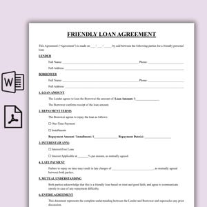 May include: A white document titled "FRIENDLY LOAN AGREEMENT" with fillable fields for lender and borrower information. The document outlines loan terms, repayment, interest, and mutual understanding. Includes icons for a document and a file.