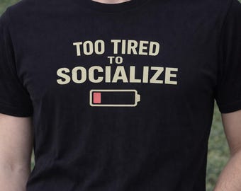 Camiseta de introvertido quemado: demasiado cansado para socializar