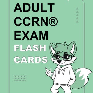 May include: A mint green flash card design with the text "ADULT CCRN EXAM FLASH CARDS". A cartoon fox wearing glasses and a hoodie is pointing towards the text. The "mintystudy" logo is in the top right corner.