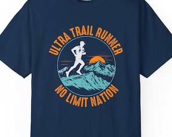 Ultra Trail Runner - No Limit Nation Shirt, Trail Running Tee, Garment Dyed T Shirt