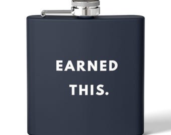 Earned This - Ultra Running Flask - Crew & Pacer Gift - 6oz Stainless Steel Insulated Flask