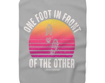 One Foot In Front Of The Other Sherpa Blanket - Ultra Running Recovery Throw - Premium Runner Gift
