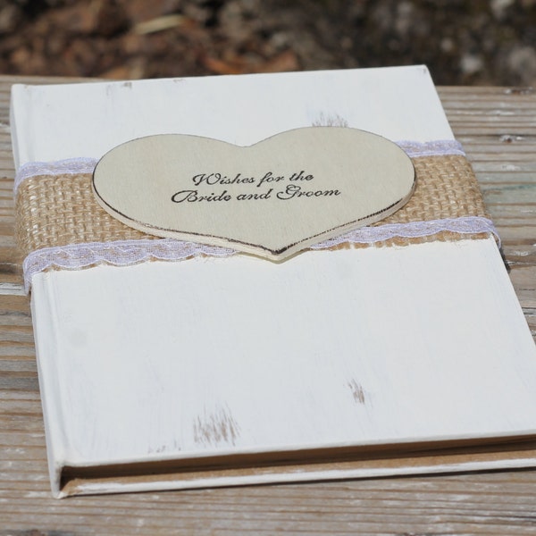 Guest Book Wishes for the Bride and Groom Burlap and Lace, Personalization Custom,  Shabby Chic, Rustic Weddings, 5" x 7"