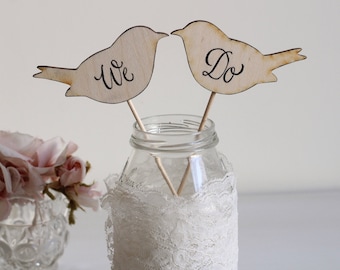 Love Bird Cake Topper Personalization We Do, Love Birds, or Mr and Mrs, Rustic Shabby Chic Weddings