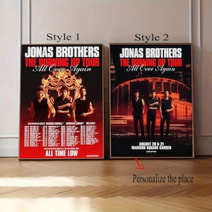 May include: Two rectangular posters for the Jonas Brothers The Burning Up Tour All Over Again. Style 1 features a fiery emblem and tour dates. Style 2 displays a concert venue scene with the text August 20 & 21 Madison Square Garden.