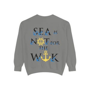 Bluza z kapturem – Morze nie jest dla słabych | Nautical Anchor Wheel Crewneck