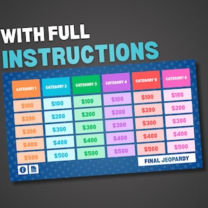 May include: A game board with the text "WITH FULL INSTRUCTIONS" at the top. The board is divided into six categories with dollar amounts ranging from $100 to $500. The words "FINAL JEOPARDY" are at the bottom.