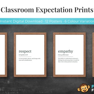 May include: Four framed prints with the words "punctuality", "respect", "empathy", and "integrity" in a classroom setting. Each print has a definition below the word. The top banner reads "Classroom Expectation Prints".