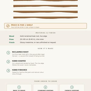 Pode incluir: Uma prateleira de raiz de teca maci&ccedil;a com borda natural. O texto diz: SOLID TEAK ROOT, LIVE EDGE, No two are alike, MATERIAL & FINISH, Wood, Solid reclaimed teak root, live edge, Sizes, 20-100 cm, nove tamanhos, Finish, Glossy melamine.