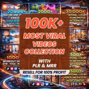 Könnte beinhalten: Eine Werbegrafik mit dem Text "100K+ Most Viral Videos Collection" in Orange. Das Bild enthält Miniaturansichten verschiedener Videokategorien, wie Natur, Reisen und Sport. Die Grafik erwähnt auch PLR & MRR und "Resell for 100% Profit."