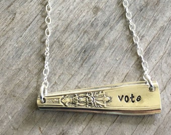 Hand Stamped VOTE Necklace -  Upcycled Silverware Jewelry - Vintage Silverware Bar Necklace - Layering Necklace