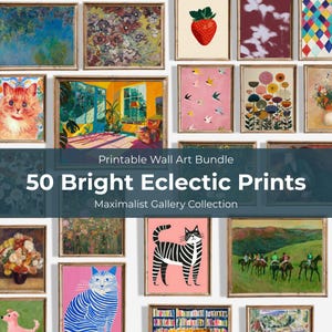 May include: A collection of framed art prints featuring a variety of styles and subjects. The prints include floral arrangements, landscapes, and animal portraits. The text reads "Printable Wall Art Bundle" and "50 Bright Eclectic Prints".