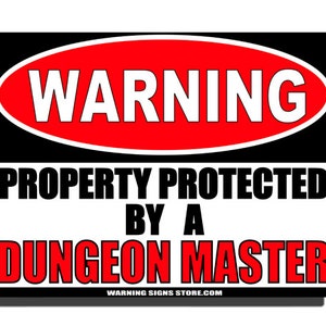 Zabawny znak aluminiowy Dungeon Master Humor - koniecznie sprawdź wszystkie nasze zabawne znaki WS285GN
