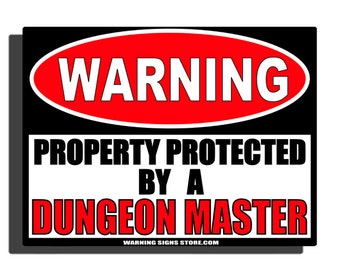 Funny Dungeon Master  Humor Aluminum Sign - Be sure to check out all of our Funny Signs WS285GN