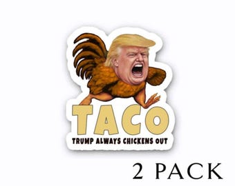 TACO Trump siempre se acobarda - Pegatinas divertidas anti Trump - Paquetes surtidos de pegatinas troqueladas de 5" de alto