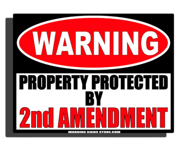 Funny Sign 2nd Amendment Property Protected Humor Aluminum - Etsy