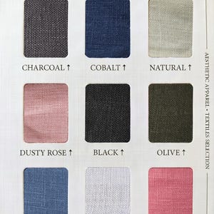 May include: A linen color selection chart featuring nine fabric swatches labeled Charcoal, Cobalt, Natural, Dusty Rose, Black, Olive, French Blue, White, and Salmon. The text reads LINEN COLOR SELECTION CURATED PALETTE and AESTHETIC APPAREL TEXTILES SELECTION.