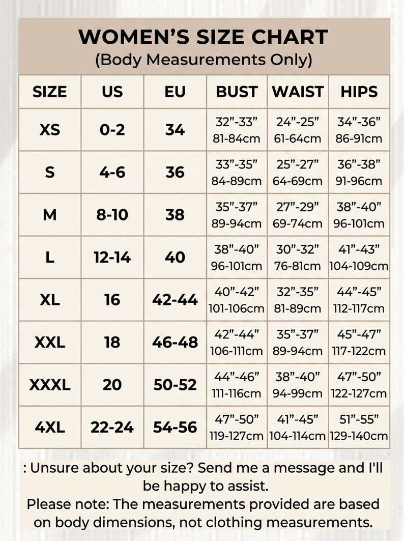 May include: A size chart table titled WOMEN'S SIZE CHART (Body Measurements Only) listing sizes from XS to 4XL with corresponding US and EU sizes, plus bust, waist, and hip measurements in inches and centimeters. Includes a note about assistance.