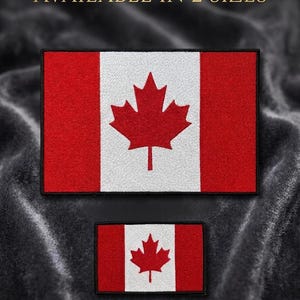 May include: Two Canadian flag patches in different sizes. The patches feature the Canadian flag design with a red maple leaf on a white background, flanked by red vertical bars. The text "AVAILABLE IN 2 SIZES" is at the top.