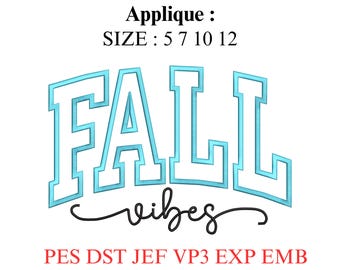 Fall Vibes Applique Embroidery Design | Autumn Embroidery Design | Fall Shirt Design | Pumpkin Season Embroidery | PES DST JEF VP3