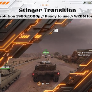 Op de afbeelding: Een digitale Stinger Transition grafische overlay met een donker geometrisch frame en oplichtende oranje circuitpatronen. De tekst luidt Stinger Transition, Resolution 1920x1080p, Ready to use, WEBM format, boven een woestijn tankgevecht scène.