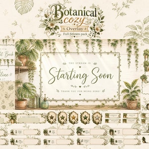 May include: A digital art design with a botanical theme, featuring the text "Botanical cozy Overlay Full Stream pack". The design includes plants, pots, and decorative frames with the text "Starting Soon". The overall aesthetic is cozy.