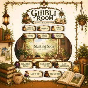 May include: A Ghibli Room animated stream overlay pack featuring botanical and rustic elements. Includes buttons for Starting Soon, BRB Screen, Alerts, Panels, Webcam, Chatbox, Gameplay Frames, Subscriber Badges, Offline Screen, and Background.