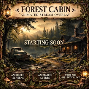 May include: A digital stream overlay featuring a forest cabin scene with a vintage truck, a wooden sign reading FOREST CABIN ANIMATED STREAM OVERLAY, and text stating STARTING SOON. The frame includes lanterns, vines, and buttons for screens and alerts.