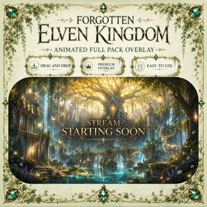 Könnte beinhalten: Ein digitales Overlay mit dem Titel Forgotten Elven Kingdom Animated Full Pack Overlay. Das Design zeigt eine Fantasy-Waldszene mit einem großen Baum, Wasserfällen, einer Steinbrücke und einem weißen Hirsch. Der Text lautet Stream Starting Soon, Drag and Drop, Premium Overlay und Easy to Use.