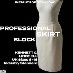 May include: A beige skirt form on a black background. The text on the image reads "INSTANT PDF DOWNLOAD", "PROFESSIONAL SKIRT BLOCK", "KENNETT & LINDSELL", "UK Sizes 8-16", and "Industry Standard".