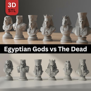 May include: A set of gray chess pieces featuring busts of Egyptian gods and the dead. The pieces include pharaohs, queens, and other figures, with the text "Egyptian Gods vs The Dead" below.