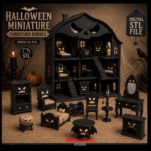 May include: A black Halloween miniature furniture bundle featuring a dollhouse with a skull-shaped roof and various pieces including a bed, chairs, a vanity, and a fireplace. Each item displays glowing jack-o'-lantern faces. Text reads: HALLOWEEN MINIATURE FURNITURE BUNDLE DIGITAL STL FILE.