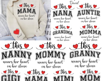 Diese Mama / Oma / Nana trägt ihr Herz auf ihrem Ärmel