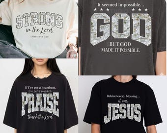 Praise the Lord Shirt Design, Christian Camo Graphic, Strong the Lord Shirt, God Made It Possible, Jesus Praise Quote, Religious Typography