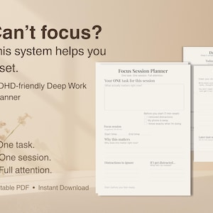 Könnte beinhalten: Ein beigefarbener, ADHD-freundlicher Deep-Work-Planer mit dem Text "Can't focus? This system helps you reset." Der Planer enthält Abschnitte für Fokussitzungen, tägliche Konzentration und Ablenkungs-Dumps. Der Text "Printable PDF • Instant Download" ist ebenfalls sichtbar.