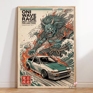 May include: Framed print with a Japanese-inspired illustration. It shows a teal demon with horns in flames and waves, above a white and green sports car. Text reads "ONI WAVE RAGE" and "DRIFT THROUGH FIRE AND FOAM". The print is part of a vintage series.