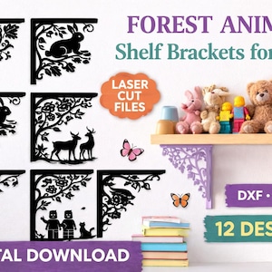 May include: Black laser-cut shelf brackets with forest animal designs, including an owl, rabbit, and deer. The brackets are displayed with a shelf holding stuffed animals and toys. Text reads "FOREST ANIMAL Shelf Brackets for Kids" and "DIGITAL DOWNLOAD".